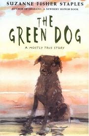 Cover of: The green dog: a mostly true story