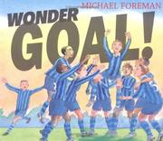 Wonder goal! by Michael Foreman