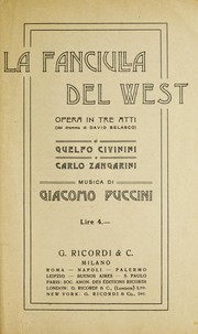 Cover of: La fanciulla del West: opera in tre atti