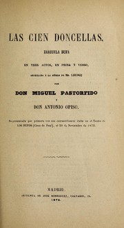 Cover of: Las cien doncellas: zarzuela bufa en tres actos, en prosa y verso