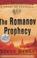 Cover of: The Romanov prophecy