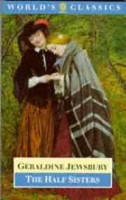 Cover of: The half sisters by Geraldine Endsor Jewsbury