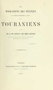Cover of: Les migrations des peuples et particulièrement celle des Touraniens