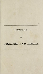 Cover of: Letters of Abelard and Eloisa: with a particular account of their lives, amours, and misfortunes