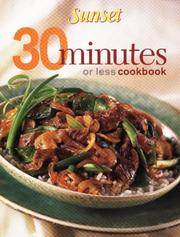 Cover of: 30 minutes or less cookbook