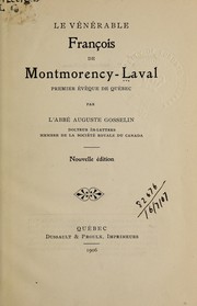 Cover of: Le Vénérable François de Montmorency Laval: premier évêque de Québec
