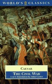 Cover of: The Civil war by Gaius Julius Caesar