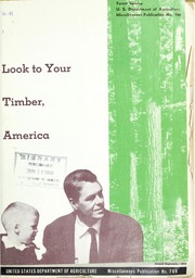 Cover of: Look to your timber, America