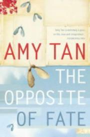 Cover of: The Opposite of Fate by Amy Tan