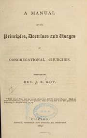 Cover of: A manual of the principles, doctrines and usages of Congregational churches