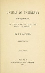 Cover of: Manual of taxidermy by C. J. Maynard