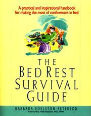 The bed rest survival guide by Barbara Edelston Peterson