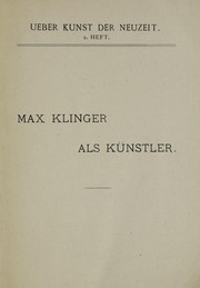 Cover of: Max Klinger als Künstler: eine Studie