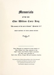 Cover of: Memorials of the late Elder William Curry King: brief history of Bush Arbor Church