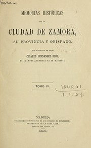 Cover of: Memorias historicas de la ciudad de Zamora: su provincia y obispado