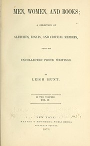 Cover of: Men, women, and books: a selection of sketches, essays, and critical memoirs, from his uncollected prose writings.