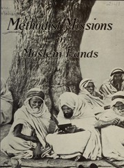 Cover of: Methodist missions in Moslem lands