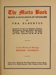 Cover of: The motto book: being a catalogue of epigrams