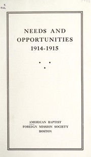 Cover of: Needs and opportunities: 1914-1915