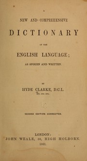 Cover of: A new and comprehensive dictionary of the English language: as spoken and written