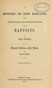 Cover of: A history of New England: with particular reference to the denomination of Christians called Baptists