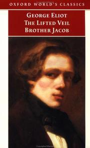 The lifted veil ; Brother Jacob