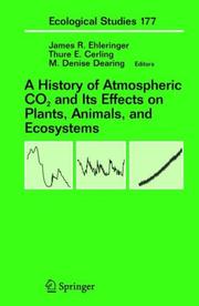 A history of atmospheric CO₂ and its effects on plants, animals, and ecosystems