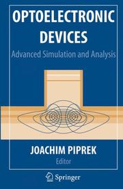 Cover of: Optoelectronic Devices: Advanced Simulation and Analysis