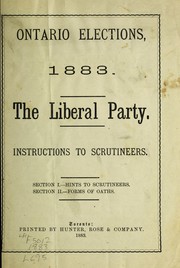 Ontario elections, 1883, instructions to scrutineers by Liberal Party of Ontario