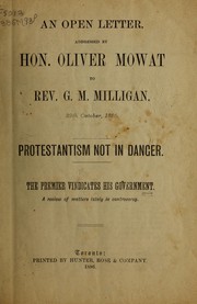 Cover of: An Open letter ... to Rev. G.M. Milligan by Oliver Mowat