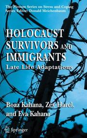 Cover of: Holocaust survivors and immigrants: late life adaptations