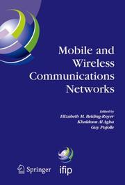 Mobile and wireless communication networks : IFIP TC6/WG6.8 Conference on Mobile and Wireless Communication Networks (MWCN 2004), October 25-27 2004 Paris, France