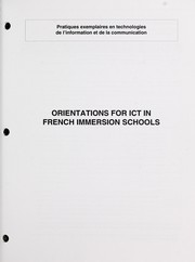 Cover of: Orientations for ICT in French immersion schools