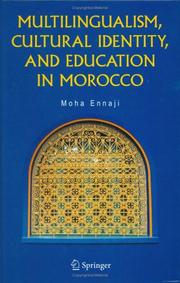 Cover of: Multilingualism, cultural identity, and education in Morocco