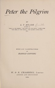 Cover of: Peter the Pilgrim by L. T. Meade