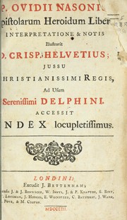 Cover of: P. Ovidii Nasonis Epistolarum Heroidum liber