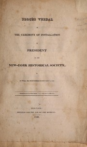 Cover of: Procès verbal of the ceremony of installation of president of the New-York Historical Society, as it will be performed February 8, 1820.