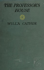 Cover of: The professor's house by Willa Cather