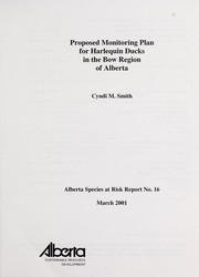 Proposed monitoring plan for harlequin ducks in the Bow Region of Alberta by Cyndi Smith