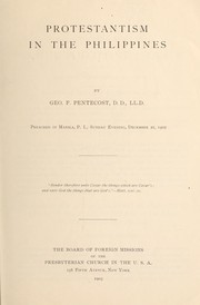 Cover of: Protestantism in the Philippines: preached in Manila, P.I. ... Dec. 21, 1902 ...