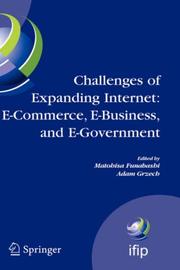 Challenges of expanding Internet : e-commerce, e-business, and e-government : 5th IFIP Conference on e-Commerce, e-Business, and e-Government (13E'2005), October 28-30, 2005, Poznan, Poland