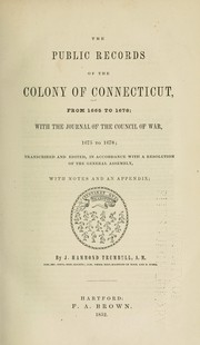 Cover of: The public records of the colony of Connecticut 1636-1776  by Connecticut (Colony).