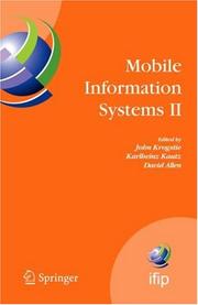 Mobile information systems II : IFIP International Working Conference on Mobile Information Systems (MOBIS), Leeds, UK, December 6-7, 2005