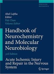 Cover of: Handbook of Neurochemistry and Molecular Neurobiology
