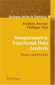 Nonparametric functional data analysis : theory and practice