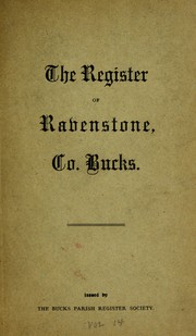 Cover of: Register of the parish of Ravenstone, County Bucks by England (Buckinghamshire) (Parish) Ravenstone