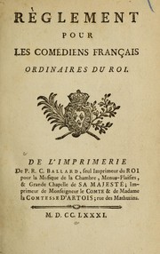 Cover of: Règlement pour les comédiens français: ordinaires du roi