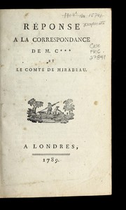 Cover of: Re ponse a la correspondance de M. C*** et le comte de Mirabeau
