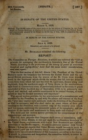 Report [of] the Committee on Foreign Relations, to which was referred the "Bill to provide for surveying the northeastern boundary line of the United States by United States. Congress. Senate. Committee on Foreign Relations