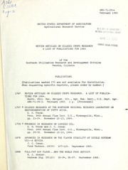 Cover of: Review articles on oilseed crops research: a list of publications for 1965 of the Northern Utilization Research and Development Division, Peoria, Illinois